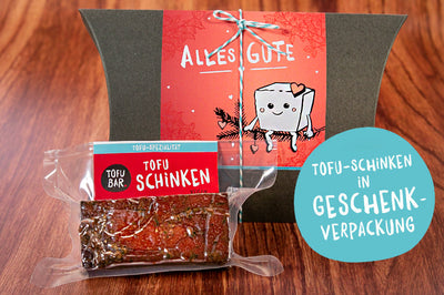 Tofu-Schinken als Geschenk