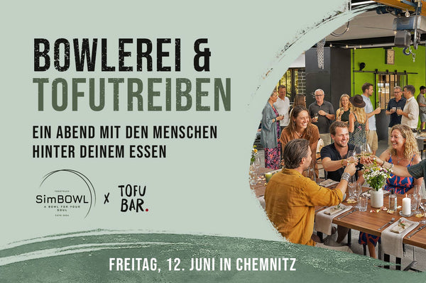 Bowlerei & Tofutreiben - Fr, 12. Juni 18.30 Uhr